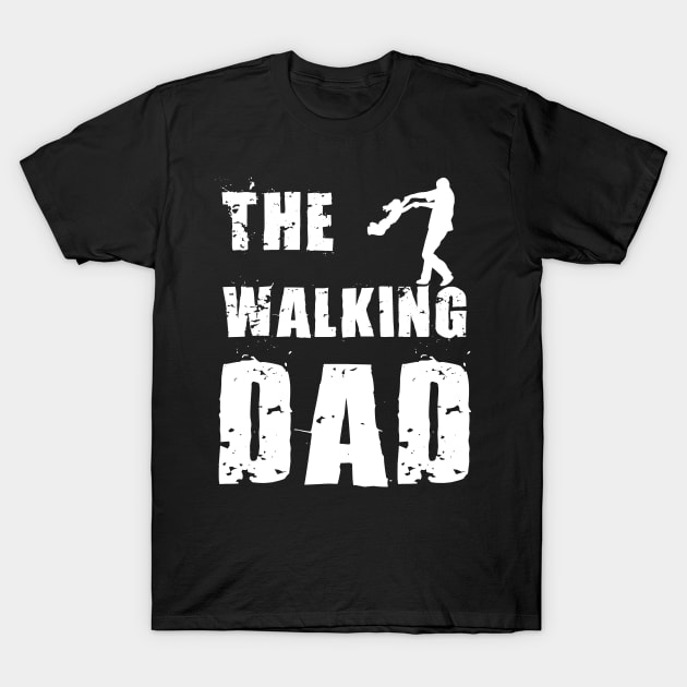 The walking dad T-Shirt by Darwish